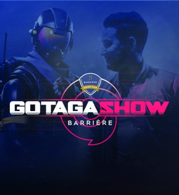 E-Sport // Gotaga Show Barrière