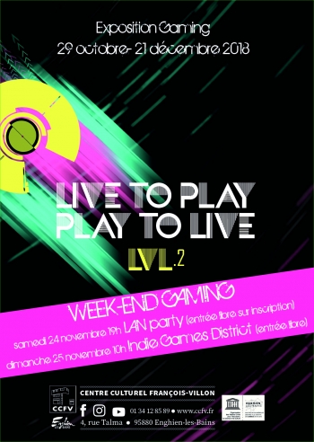 Week-end gaming // Live to play – Play to live