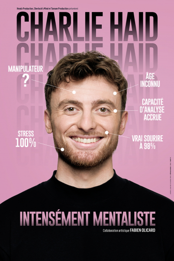 Spectacle // Charlie Haid - Intensément mentaliste
