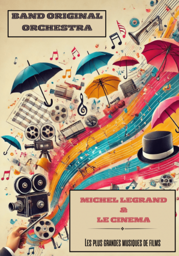 Concert de musiques de films // Michel Legrand et le cinéma