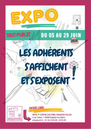 Exposition // Les Adhérents s'exposent et s'affichent