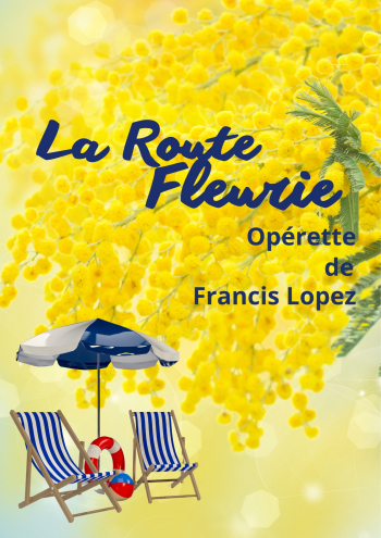 Opérette // La Route fleurie