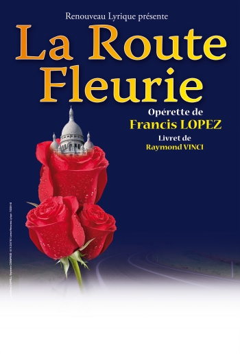 Lyrique // La Route Fleurie