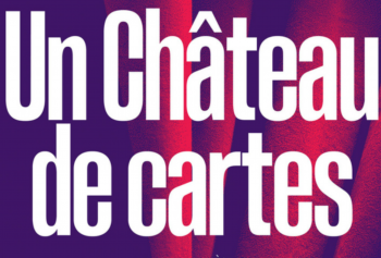 Théâtre // Un Château de cartes