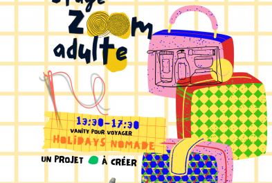Stage Création textile // Zoom adulte - Holidays nomade